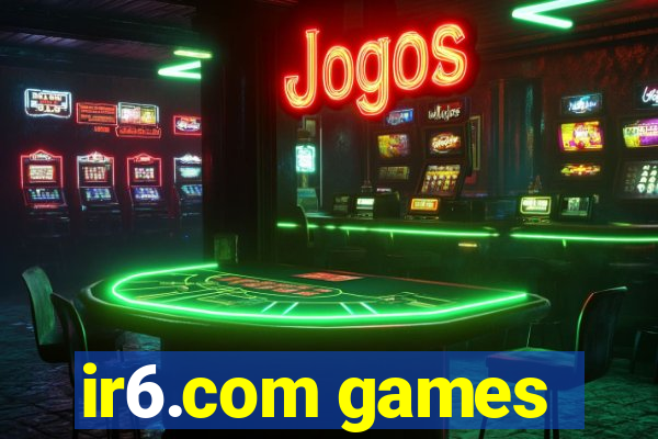 ir6.com games